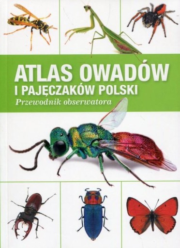 ATLAS OWADÓW I PAJĘCZAKÓW POLSKI PRZEWODNIK OBSERWATORA