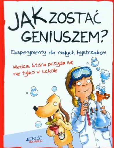 Jak zostać geniuszem? Eksperymenty dla małych...