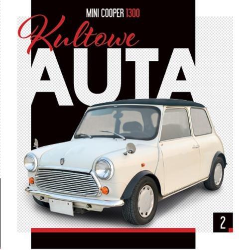 Kultowe Auta 2 Mini Cooper 1300 Praca zbiorowa