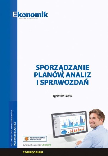 Sporządzanie planów analiz i spawozdań AU.35.3 Agnieszka Gawlik