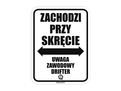 Naklejka na auto szybę Zachodzi przy skręcie drift *13cm