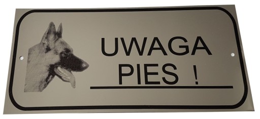 TABLICZKA TABLICA UWAGA PIES - NIERDZEWNA - INOX