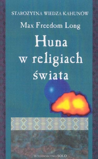 Huna w religiach świata Max Freedom Long