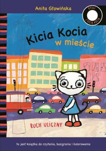 KICIA KOCIA W MIEŚCIE RUCH ULICZNY GŁOWIŃSKA ANITA