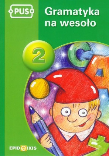 PUS Pyrgies Gramatyka na wesoło 2 pisanie czytanie