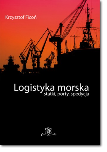 Logistyka morska; Krzysztof Ficoń