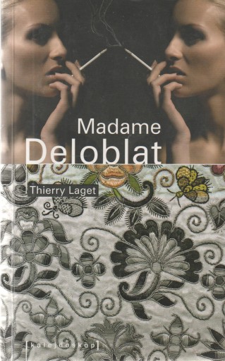 MADAME DELOBLAT Thierry Laget
