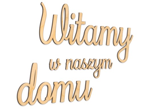 Drewniane Napisy na ścianę 3D Witamy w naszym domu