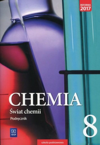 Świat chemii Klasa 8 Podręcznik Chemia WSiP