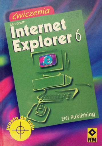 Microsoft Internet explorer 6 ćwiczenia
