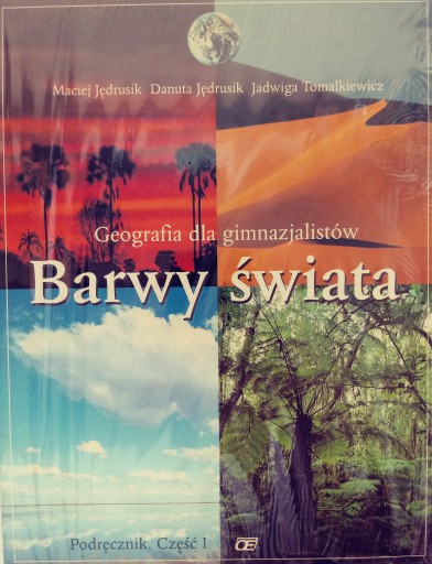 Barwy świata geografia dla gim podręcznik 1 FOLIA