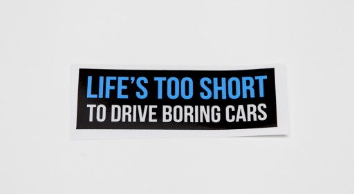 Naklejka Life is too short to drive boring cars