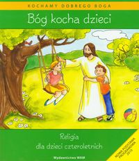 BÓG KOCHA DZIECI religia czterolatek + CD 4 LATA