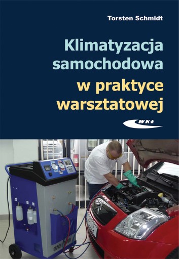 KLIMATYZACJA W PRAKTYCE WARSZTATOWEJ DIAGNOSTYKA