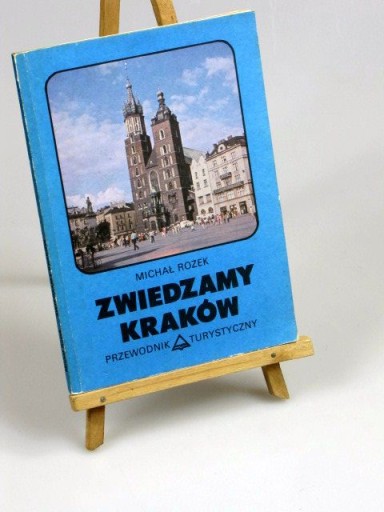 ZWIEDZAMY KRAKÓW MICHAŁ ROŻEK