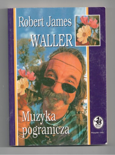 MUZYKA POGRANICZA Robert James Waller