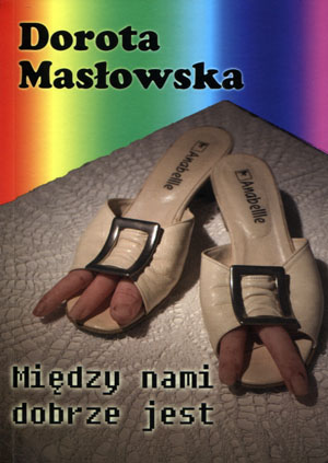 Między nami dobrze jest