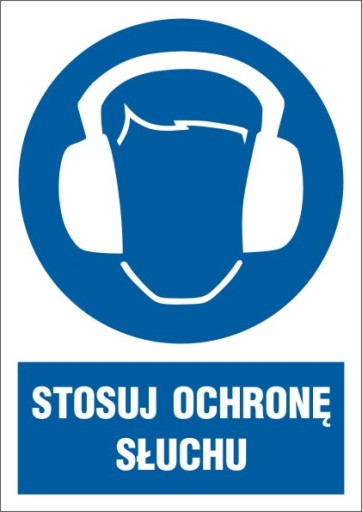 STOSUJ OCHRONĘ SŁUCHU bhp 297x210 (A4) naklejka