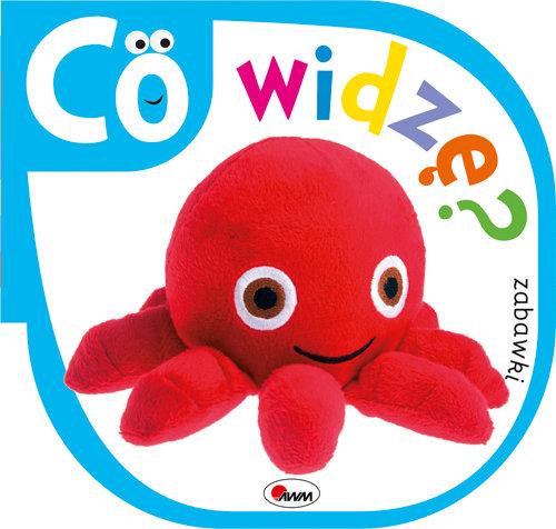 Co Widzę Zabawki Piotr Kozera Co Widzę Zabawki Piotr Kozera