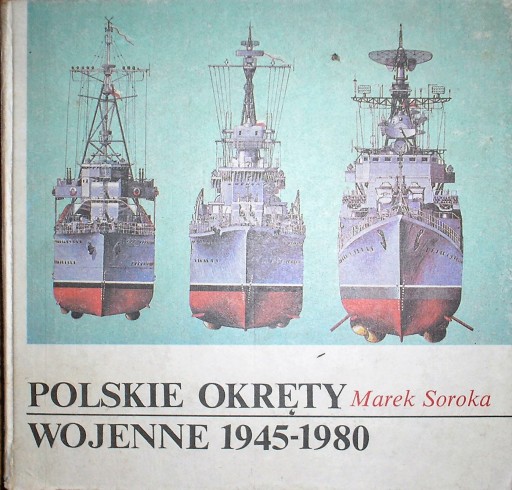 POLSKIE OKRETY WOJENNE 1945-1980
