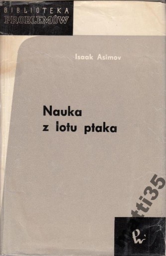 Zdjęcie oferty: Nauka z lotu Ptaka Isaak Asimov