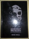 Zdjęcie oferty: MICK WALL - Enter Night METALLICA Biografia